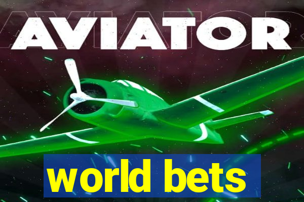 world bets